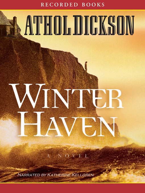 Title details for Winter Haven by Athol Dickson - Wait list